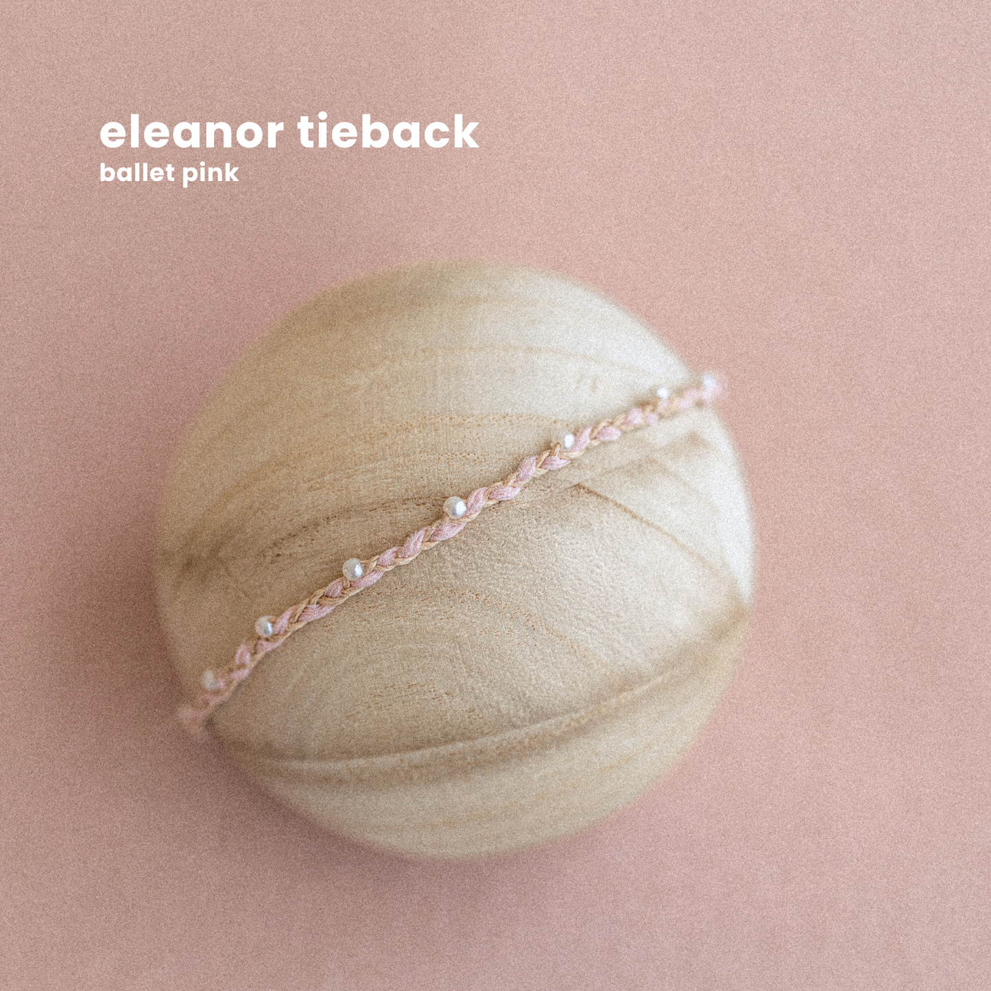 ELEANOR TIEBACK : BALLET PINK