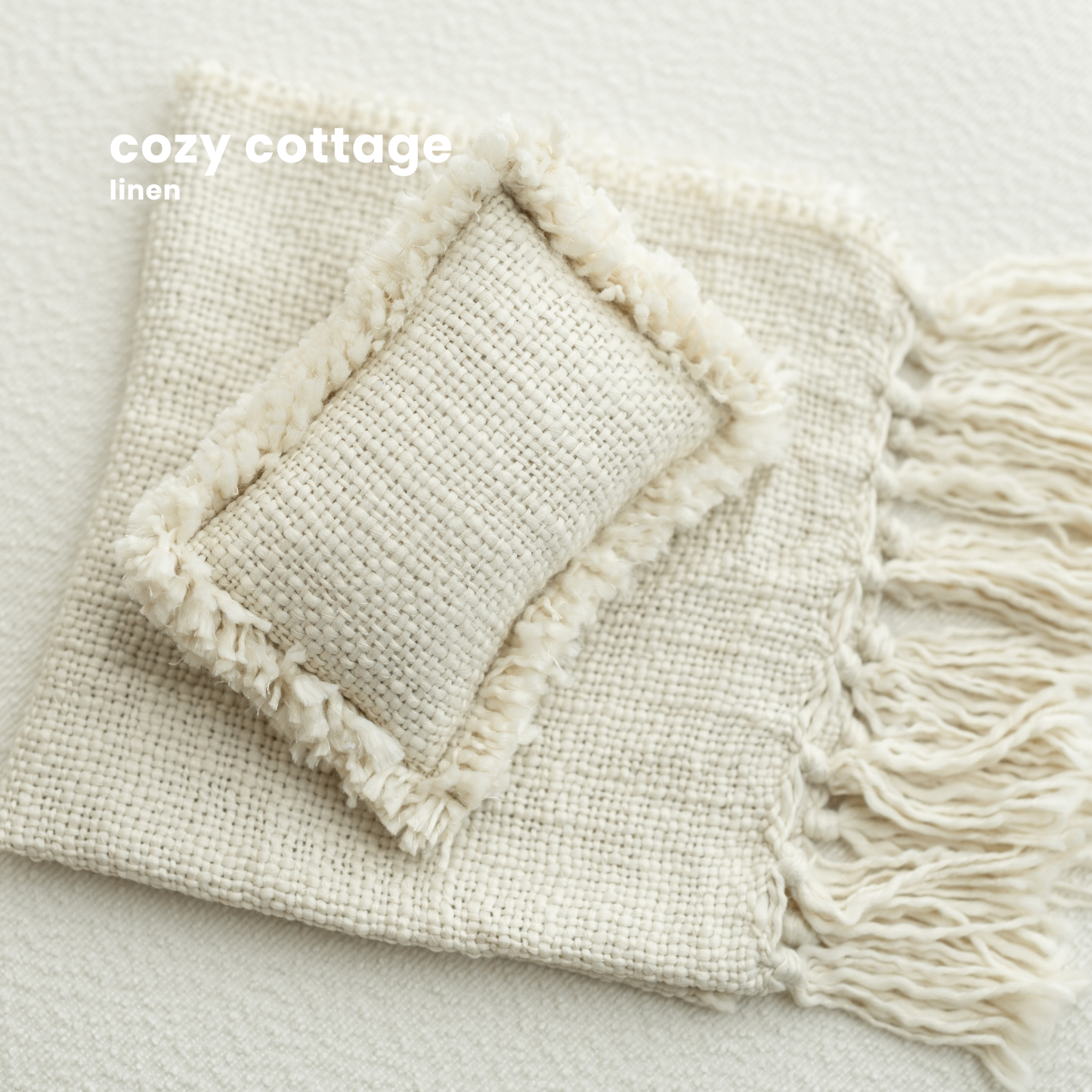 COZY COTTAGE COLLECTION : LINEN