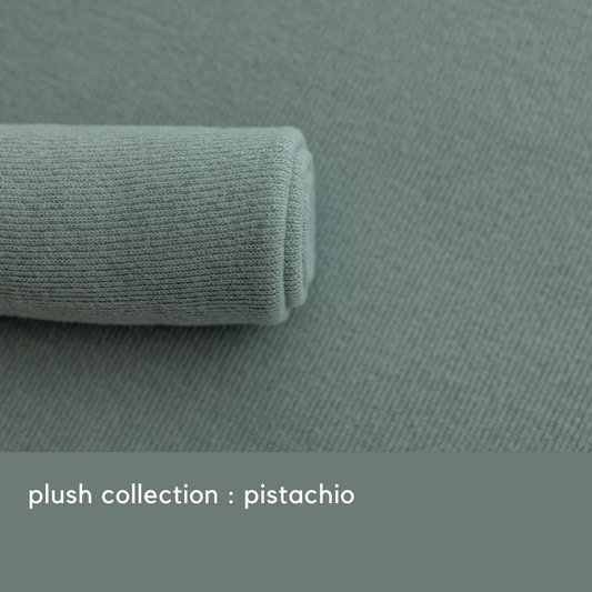 PLUSH COLLECTION : PISTACHIO