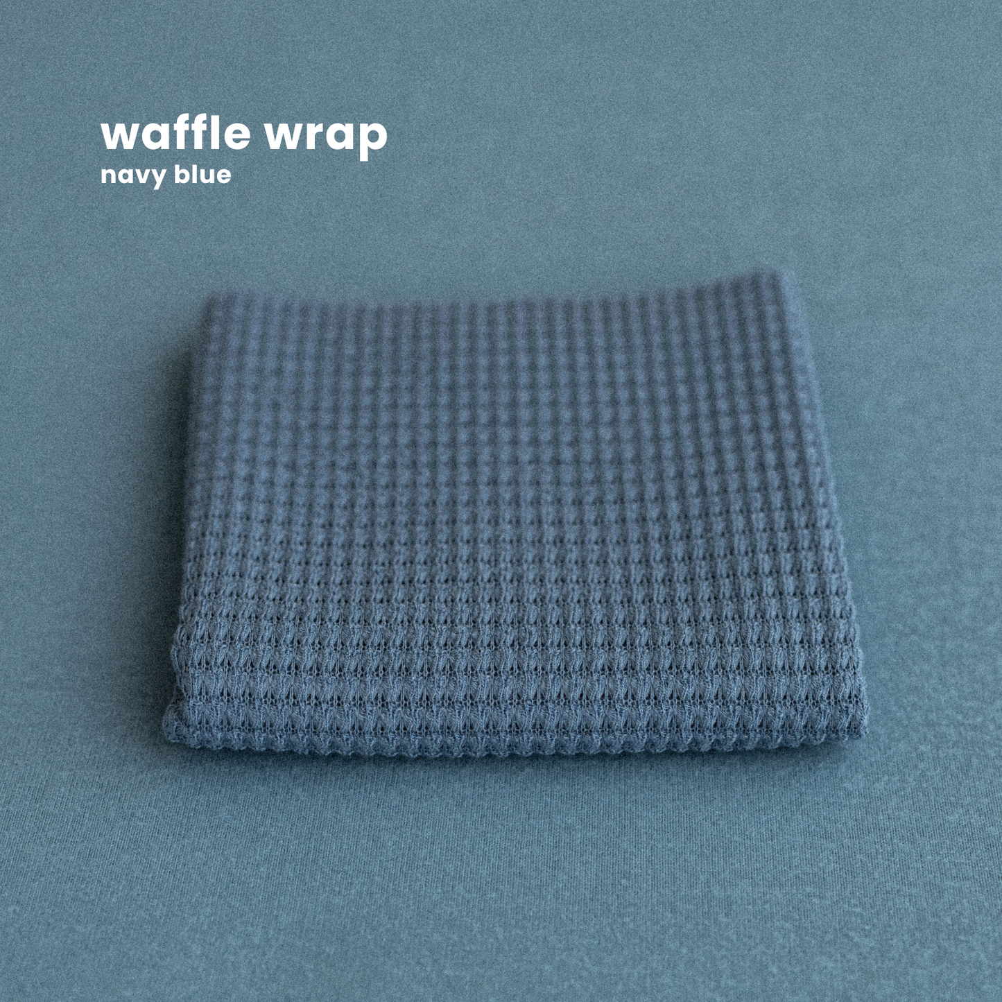 WAFFLE WRAP : DUSTY BLUE