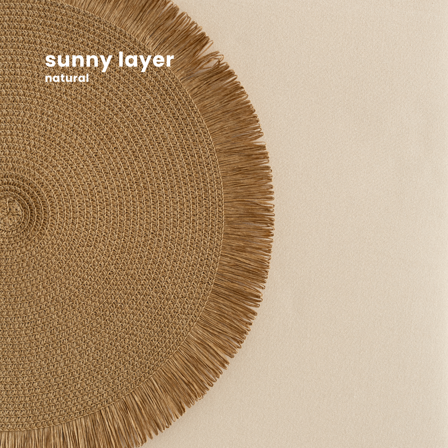 SUNNY LAYER : NATURAL