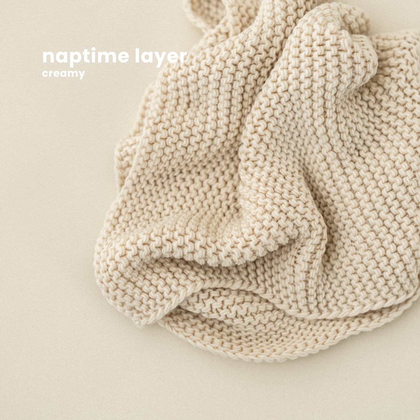NAPTIME LAYER : creamy