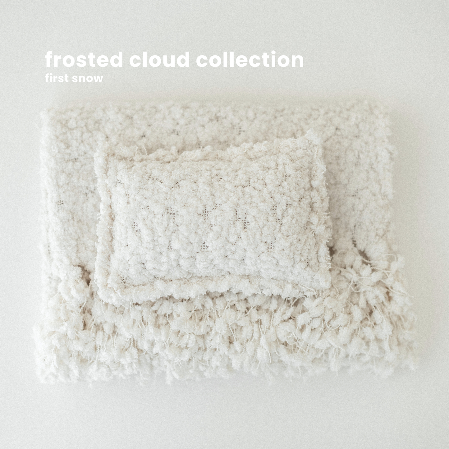 FROSTED CLOUD COLLECTION : FIRST SNOW