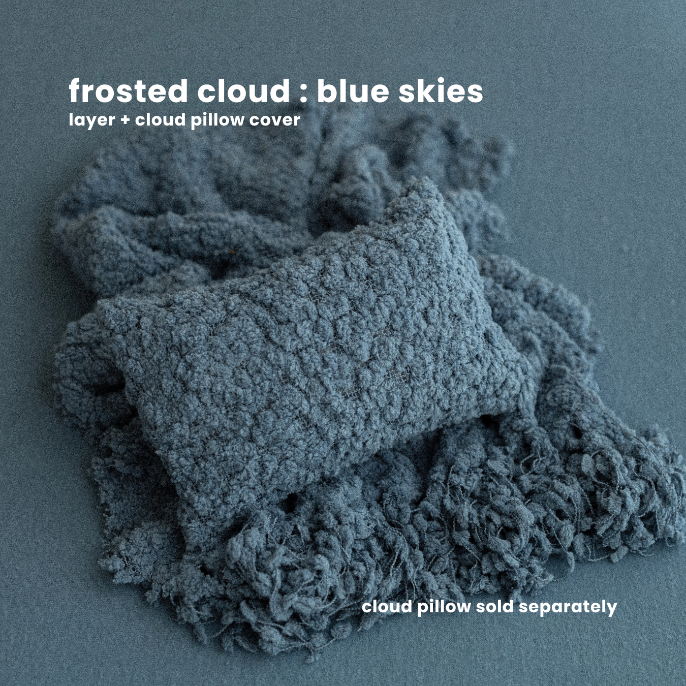 FROSTED CLOUD : blue skies