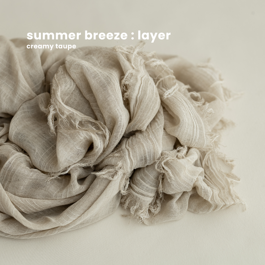 SUMMER BREEZE LAYER : creamy taupe