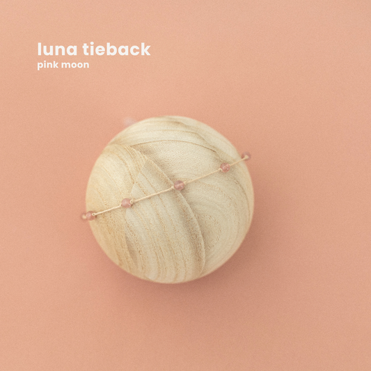 LUNA TIEBACK : pink moon