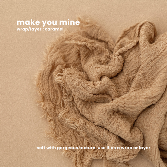MAKE YOU MINE WRAP/LAYER : caramel