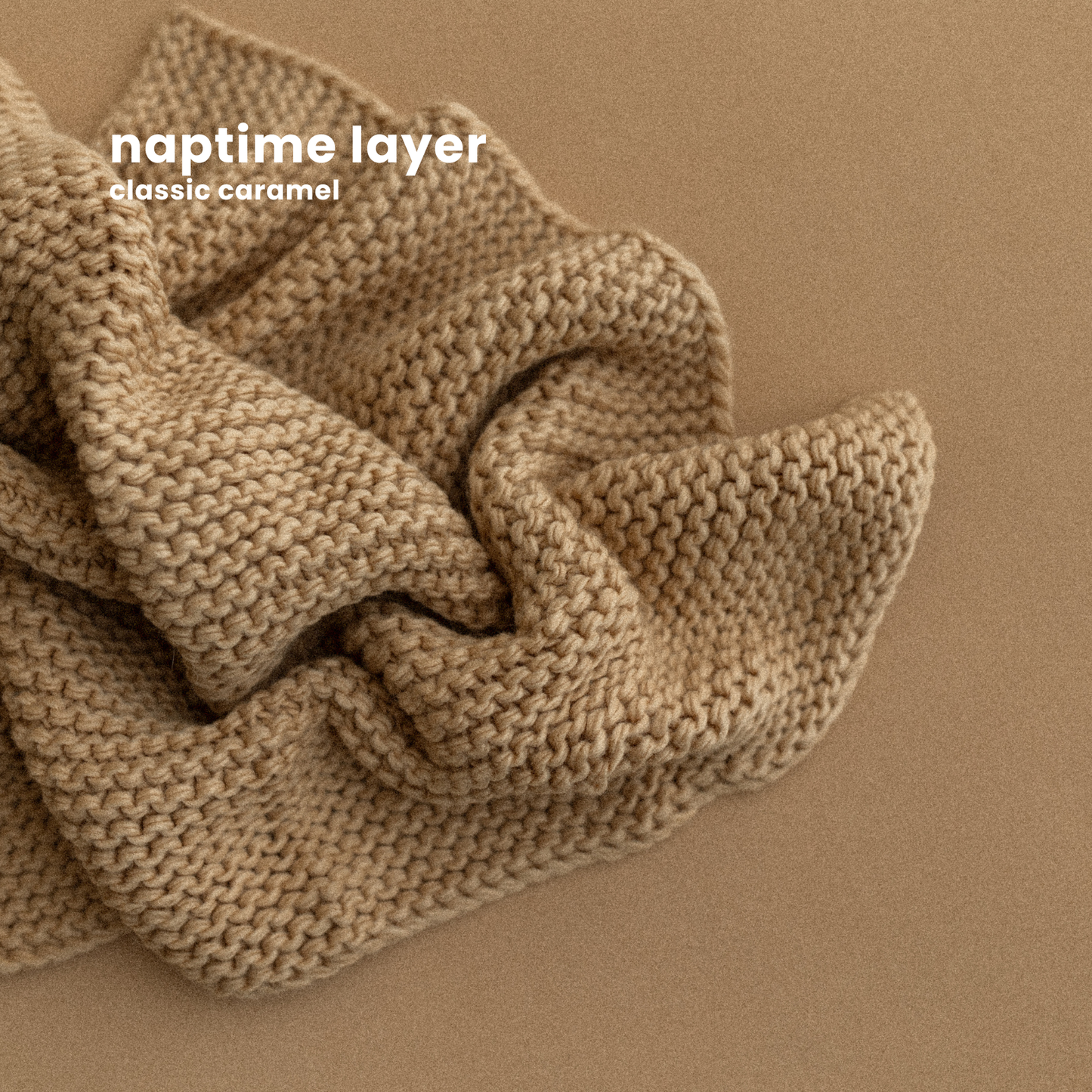 NAPTIME LAYER : classic caramel