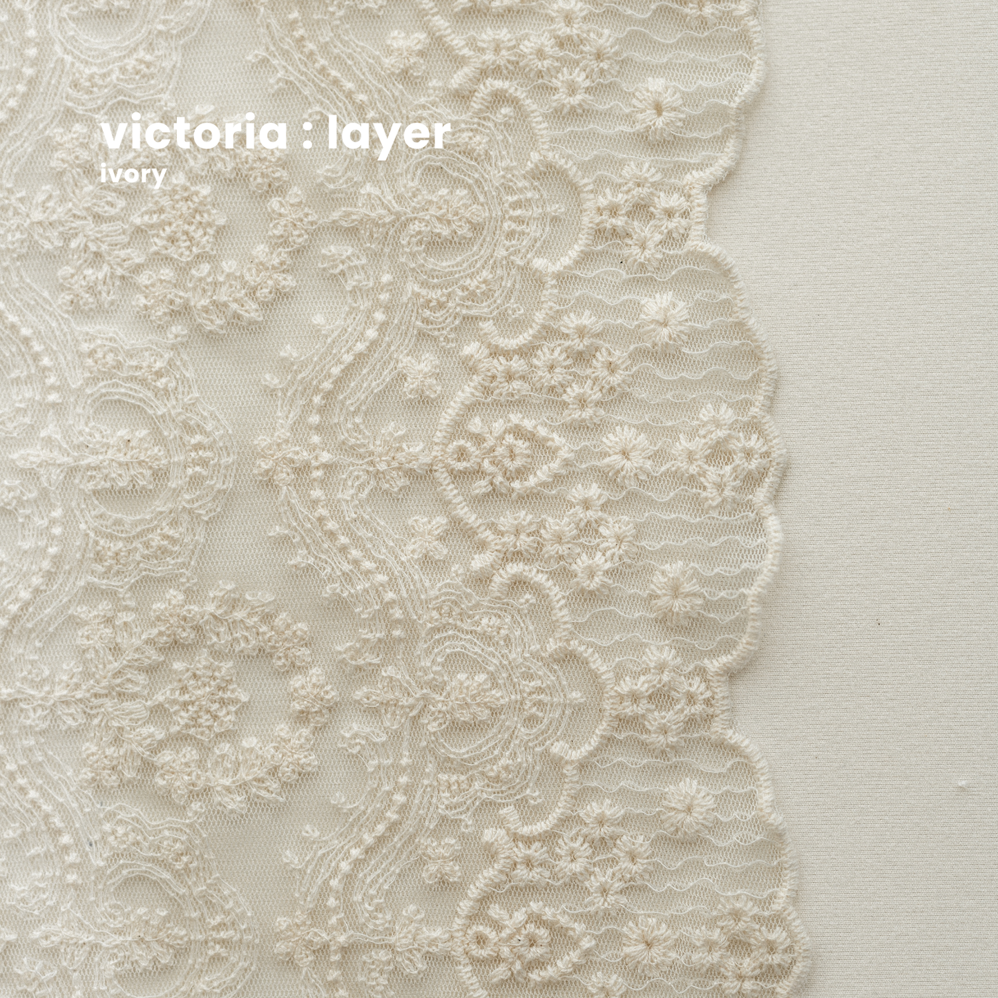 VICTORIA LAYER : ivory