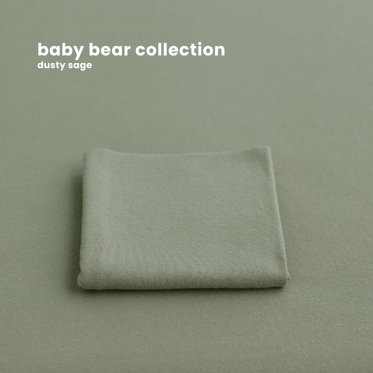 BABY BEAR COLLECTION : dusty sage