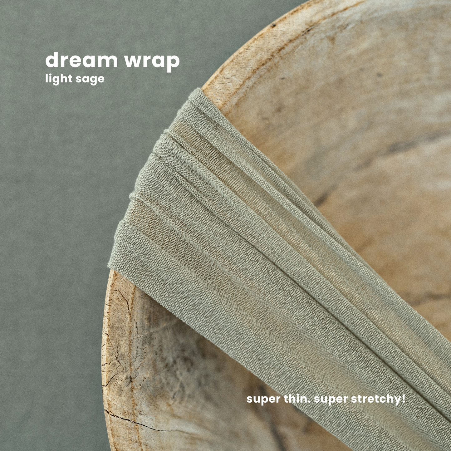 DREAM WRAP : light sage