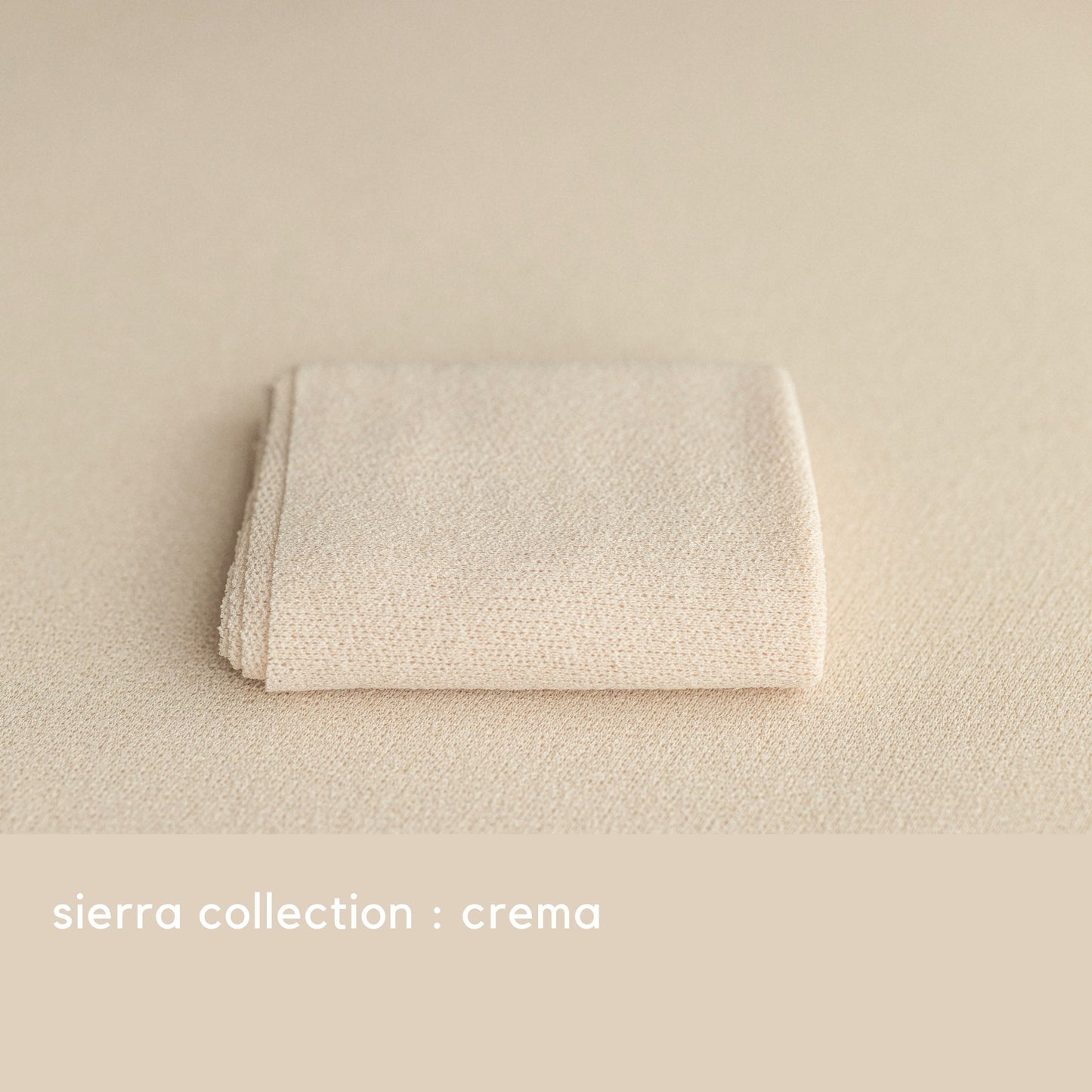 SIERRA COLLECTION : CREMA