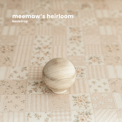 MEEMAW'S HEIRLOOM : backdrop