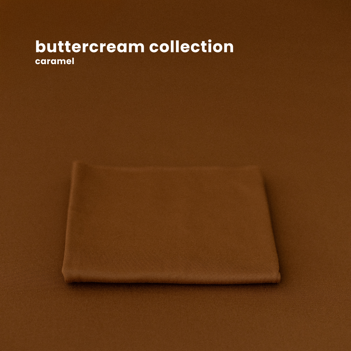 BUTTERCREAM COLLECTION : CARAMEL